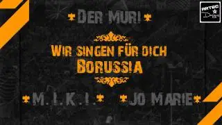 M.I.K.I, Der Muri & Jo Marie Dominiak - Wir singen f&uuml;r dich Borussia (BVB Fanlied)