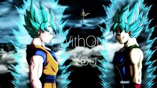 Dragon Ball [AMV] - Without You