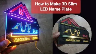 How to Make 3D Name Plate With Multicolored LED lights. | LED Light Name plate for Home and Office