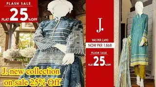 J. Sale Flat 25%OFF Articles With Price 2020 | Latest J.Junaid Jamshed Sale  Flat 25% OFF Collection