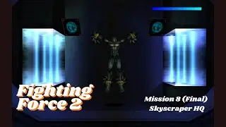 Fighting Force 2 (PS 1) - MIssion 8 (Final) : Skyscraper HQ