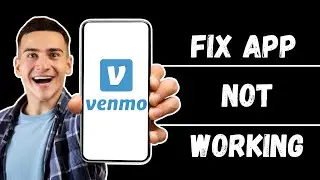 Venmo App Not Working: How to Fix Venmo App Error Try Again Later (2024)