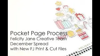 Pocket Page Process | Felicity Jane Creative Team | Dec Spread with New FJ Print & Cut Files