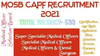 MOSB CAPF Recruitment 2021 | MOSB Medical Officer & Dental Surgeon Recruitment 2021