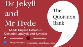 The Quotation Bank Revision Guide: Dr Jekyll and Mr Hyde GCSE English Literature - The Window