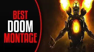Doom Montage | PepperHomie