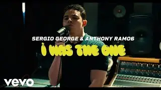 Sergio George - I Was the One (Official Video) ft. Anthony Ramos