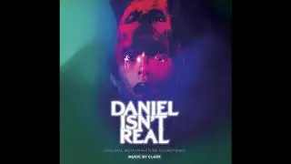 Daniel Isn't Real (Official Soundtrack) &mdash; Cassie Falling &mdash; Clark