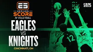 eDriven Score Presents: Junior Varsity Volleyball Kings Knights vs Walnut Hills Eagles (5/6/2025)
