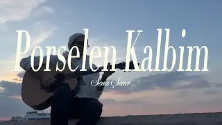 Sena Şener - Porselen Kalbim (Abdulkadir DEMİR Cover)