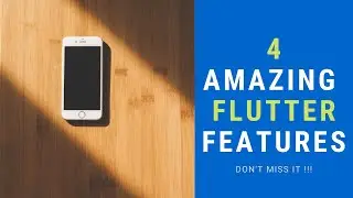 4 SIMPLE FEATURES YOUR FLUTTER APP IS MISSING