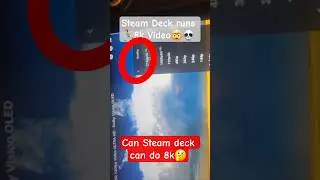 Steam Deck Running 8k Video Full HDR💀🤯🔥💯 #steamdeck #gaming #pc #builds #steam  #shortsfeed