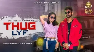 THUG LYF (Teaser) Prince ft Sagwaan | Latest Punjabi Songs 2021 | PB46 Records | Punjabi Songs 2021