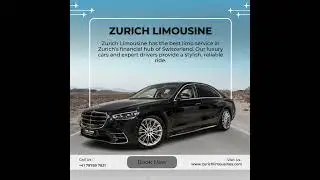 Zurich Limousine