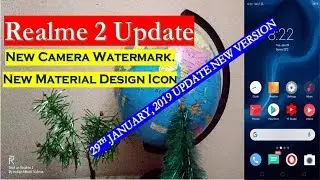 Realme 2 (Realme) Last Update Jan 2019,  Ver: RMX1805EX_11_A.23, New Camera Watermark and Many more