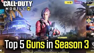 Top 5 Guns in Codm Season 3