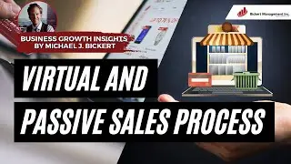 Virtual and Passive Sales Process
