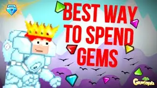 Growtopia: Best way to Spend Gems