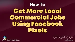 How to Get More Local Commercial Jobs Using Facebook Pixels