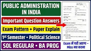 PUBLIC ADMINISTRATION IN INDIA Important Questions 1st Semester Political Science DU SOL
