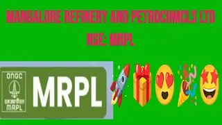 🤩😍🚀🎊🥳💫Mangalore Refinery and Petrochmcls Ltd🤩🎉🎁🎁🚀🚀🥳NSE: MRPL🤩😍🚀🚀🎊🥳