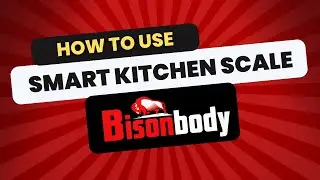 How to use Bisonbody Smart Digital Kitchen Scale