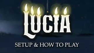 Lucia - Setup & How to play