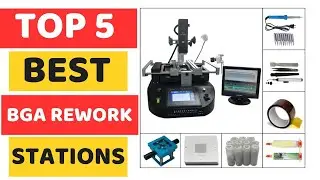Top 5 Best BGA Rework Station of 2024 । 5 Best Budget Soldering Station