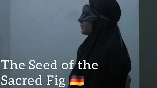 The Seed of the Sacred Fig Film Review