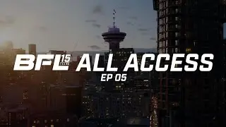 BFL85: All Access EP05