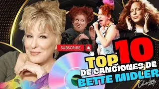 Top 10 de canciones de Bette Midler