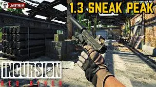 NEW UPDATE!? 1.3 Sneak Peak - Incursion Red River