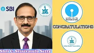 Congratulations to SBI Chairman, Shri C.S. Setty on his appointment as IBA Chairman.