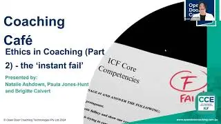 Ethics in coaching 2 - The instant 'fail' at any level of ICF credential