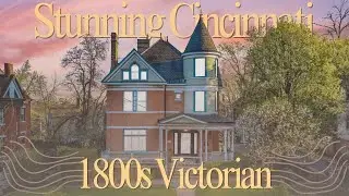 Step Back in Time: Cincinnati&rsquo;s Best-Preserved 1800s Victorian Home