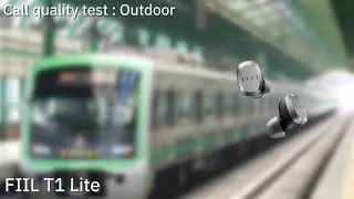 Fiil T1 Lite - Call quality test