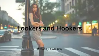Lookers and Hookers