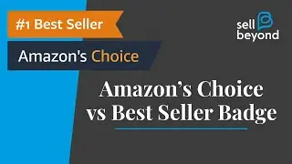 The difference between Amazon's Choice & Best Seller Badges on Amazon