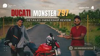 DUCATI Monster 797 - Detailed Ownership Review - A Traveller's Soul