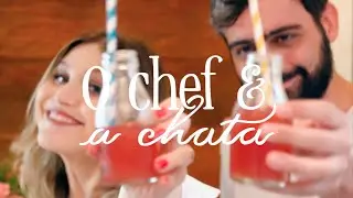 O Chef e a Chata - Especial Bebidas | Vinheta