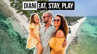 DIANI BEACH KENYA | WHERE TO EAT, STAY & PLAY!