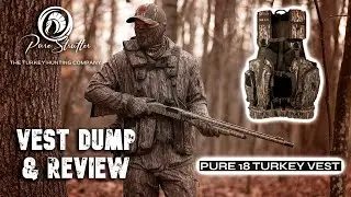 Pure Strutter - Pure 18 Series - Turkey Vest Review & Gear Dump - The High Life