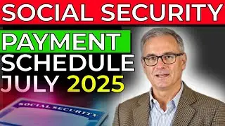 Social Security Payment Schedule for July 2025 UPDATE: SSA, SSDI, SSI