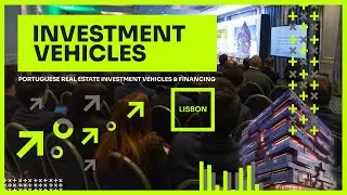 INVESTMENTS VEHICLES 2025 | Portuguese Real Estate Investment Vehicles & Financing