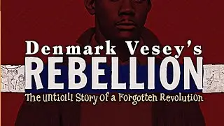 The Untold Story Of Denmark Vesey's Historic Rebellion | Emgotvmedia Us History