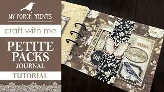 Petite Pack Junk Journal Assembly Tutorial | No-Sew | Neutral Ephemera Kit | My Porch Prints