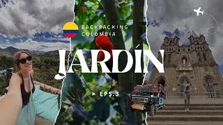 Solo in Jard&iacute;n, Colombia | Backpacking Colombia Travel Vlog