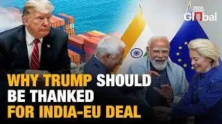 Why The India-EU Trade Deal Terrifies Washington Under Trump?