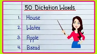 50 Dictation words | Dictation words | 50 Dictation words in English | Dictation word 50