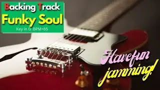 【Backing tracks for practicing improvised solos】Funky Soul Guitar Backing Track (Key=Em) アドリブ練習用カラオケ